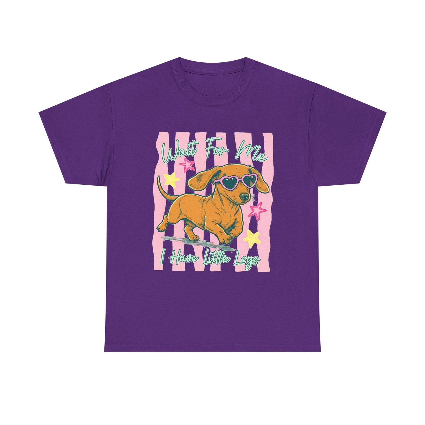 Wait For Me, I Have Little Legs Tee