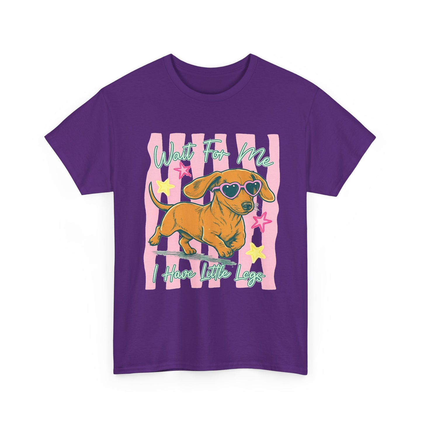 Wait For Me, I Have Little Legs Tee